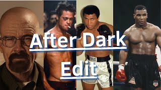 After Dark Edit - Masculine Energy