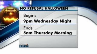 No-Refusal for Halloween