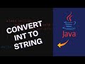 How to Convert Integer to String in Java 2025?