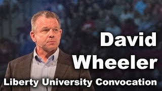 David Wheeler - Liberty University Convocation