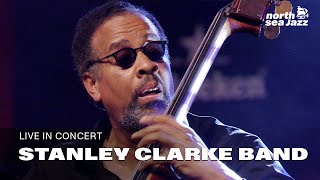 Stanley Clarke Band - Full Concert [HD] | Live at North Sea Jazz Festival 2015