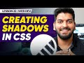 CSS Shadow Effects - Box Shadow && Text Shadow || Episode - 22