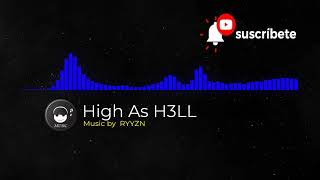 🎵 High As H3LL 🎵 MUSICA SIN COPYRIGHT PARA TUS VIDEOS DE YOUTUBE 2021 || NCS