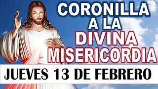 CORONILLA a la DIVINA MISERICORDIA DE HOY JUEVES 13 DE FEBRERO 2025  🕊️ Santo Rosario de hoy 💖DLB🙏