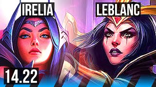 IRELIA vs LEBLANC (MID) | KR Diamond | 14.22