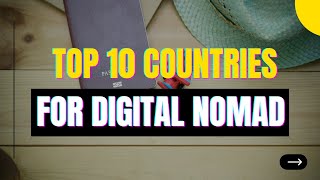 Best Destinations For Digital Nomads: Top 10 Countries