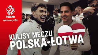 OSTATNI SPRAWDZIAN. Kulisy meczu Polska – Łotwa