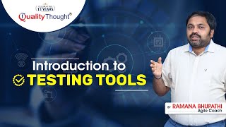Introduction to Testing Tool | Testing Tools Tutorial for Beginners | Quality Thought