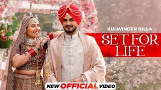 Set for Life (Official Video) - Kulwinder Billa | Latest Punjabi Songs 2024 | New Punjabi Songs 2024
