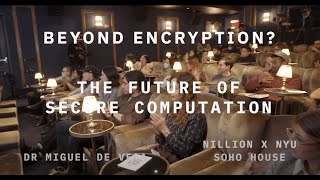 "A Future Beyond Encryption”: Presented by Nillion Chief Scientist to NYU Faculty at Soho House NYC