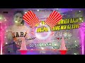 mal tap tap chubtah rajaji hard tik tok viral song mix dj rupesh sunsari dj subash sunsari present