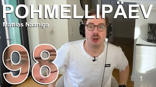 POHMELLIPÄEV #98