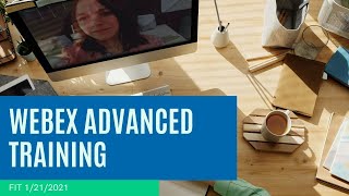 Webex Advanced Training 2021