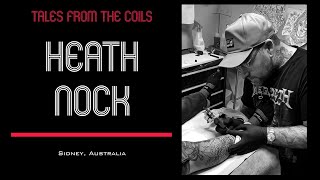 Tales from the coils - Video Interview to Heath Nock - Sidney, Australia
