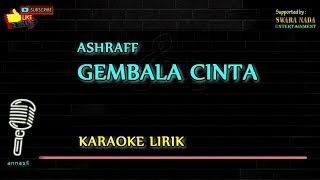 Gembala Cinta - Karaoke Lirik | Ashraff