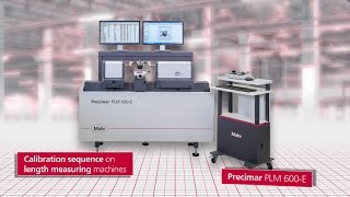 EN--Calibration of a length measuring machine using the example of the Precimar PLM 600-E