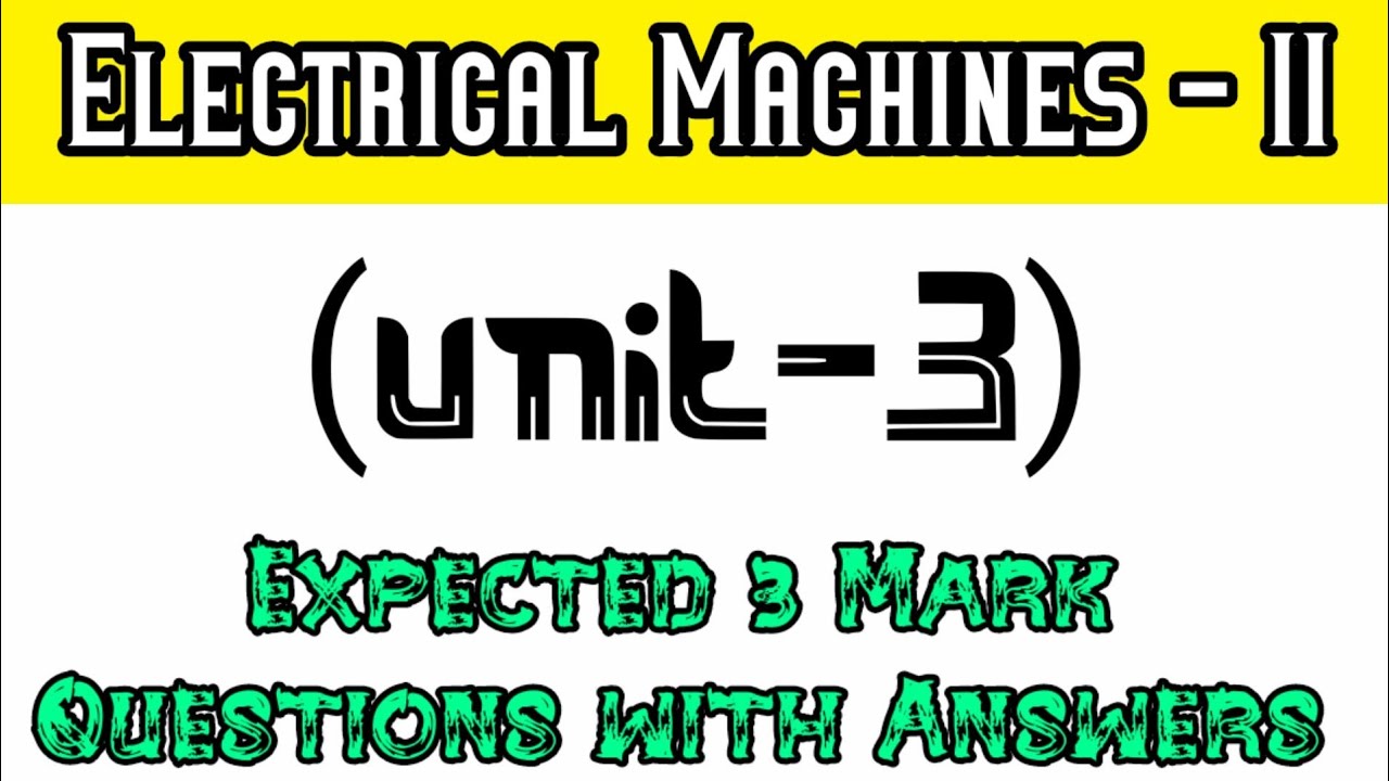 Electrical Machines-2 (unit-3) Important Part-A Questions With Answers ...