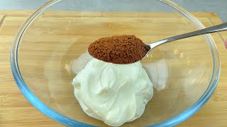 Just cook and try. Whisk yogurt with coffee and you will be amazed!