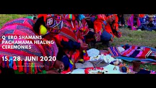 Q´ERO INCA SHAMANS PACHAMAMA -Deutschland, Schweiz 2020