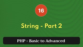 16. String - Part 2 | PHP Tutorial | Basic to Advanced | PHP 8.2