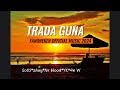 TRADA GUNA [ FanoNeKen Official Music 2024 ]