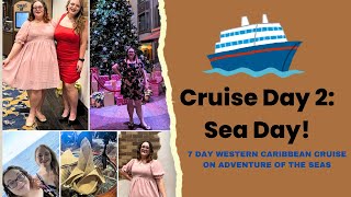 Royal Caribbean 7-Day Cruise on Adventure of the Seas // Day 2- December 8th, 2024 // Day at Sea