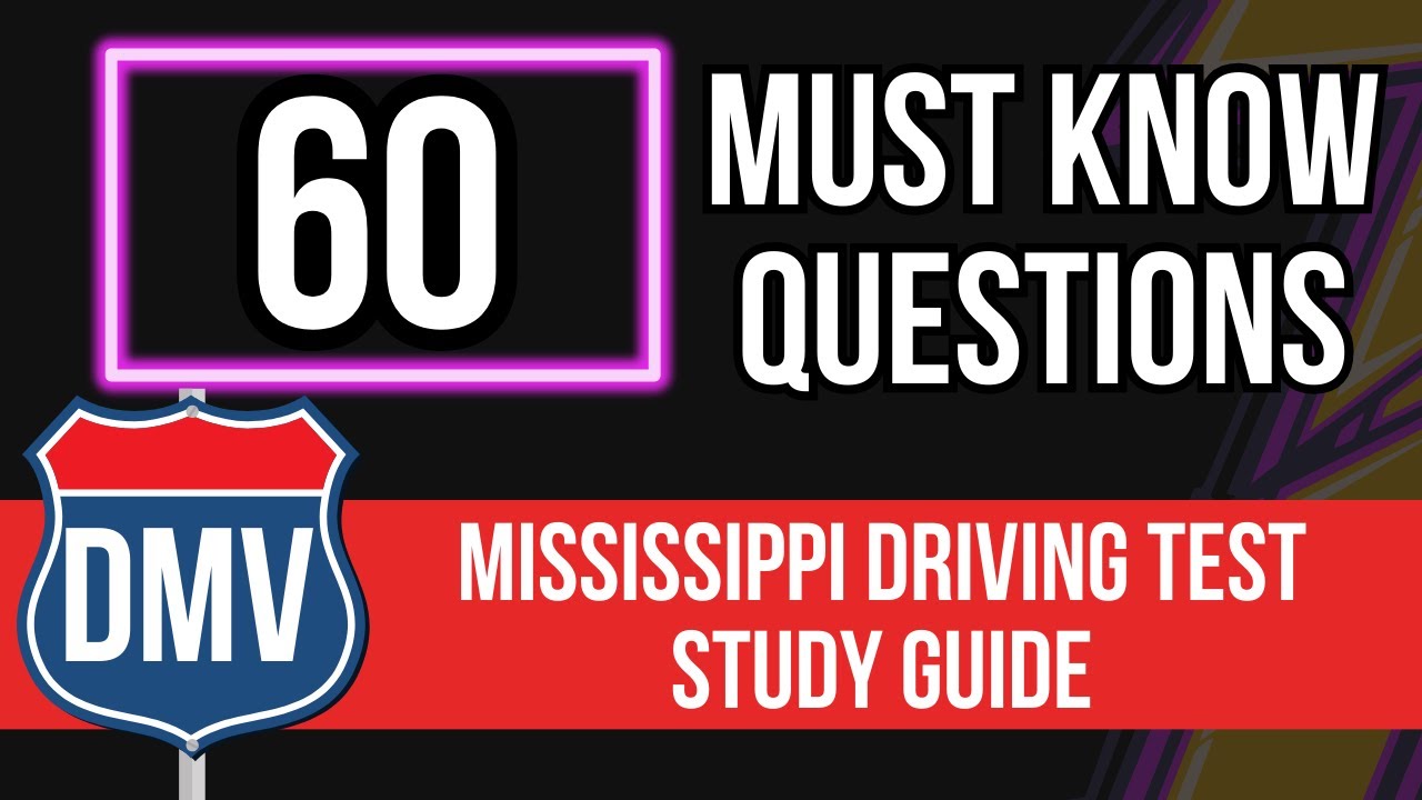 60 Mississippi Permit Test Questions (2024 DMV Written Practice & Study ...