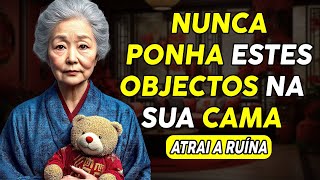 Nunca ponhas ISTO na tua CAMA ou ATRAIRÁS a Pobreza, a RUÍNA e a doença (Sabedoria Budista)