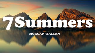 Morgan Wallen - 7 Summers LYRICS ❤❤❤