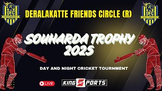 DERALAKATTE FRIENDS CIRCLE [R] PRESENTS || SOUHARDA TROPHY 2025 || LIVE FROM DERALAKATTE ll DAY 2 II