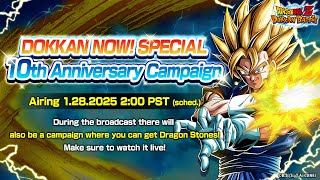 [DOKKAN BATTLE] DOKKAN NOW! SPECIAL 10th Anniversary Campaign