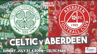 Celtic v Aberdeen - Live stream, TV and kick-off details for Scottish Premiership clash