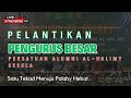 Live streaming pelantikan pengurus besar persatuan alumni al-halimy Sesela