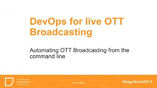 DevOps For Live OTT Broadcasting