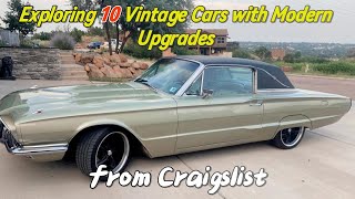 Timeless Classics Exploring: 10 Vintage Cars with Modern Upgrades from Craigslist!