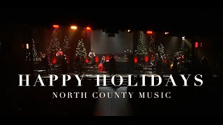 Happy Holidays | North County Music