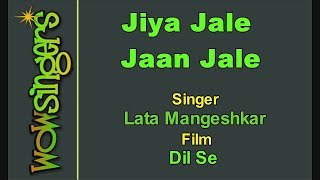 Jiya Jale Jaan Jale - Hindi Karaoke - Wow Singers