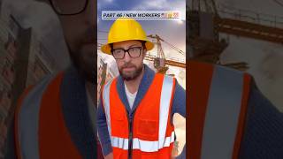 Part 46 / New Workers 🇺🇸👷💯 #adamrose #workers #funny #engineering #construction #funnywork