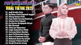 Pop Minang Terpopuler 2025 \u0026 Enak Didengar Saat Kerja - LAGU MINANG TERBARU 2025 KOMPILASI TERBAIK