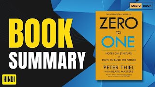 ZERO TO ONE Audiobook Summary in Hindi | Peter Thiel | Audiobook