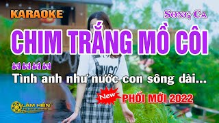 Chim Trắng Mồ Côi Karaoke Nhạc Sống Chachacha Song Ca I Karaoke Lâm Hiền