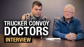 TRAILER: Dr. Roger Hodkinson and Dr. Paul E. Alexander stand firm with the Freedom Convoy