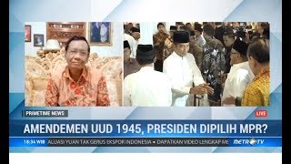 Reaksi Mahfud MD Soal Presiden Kembali Dipilih MPR!