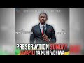 Preservation Sunday | Jumapili Ya Kuhifadhiwa | Amb.Prophet David Richard