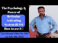 The Psychology & Power of Reticular Activating System (RAS) How to use it | Manikandan Sundaresan