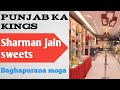 Sharman jain sweets Baghapurana moga Punjab