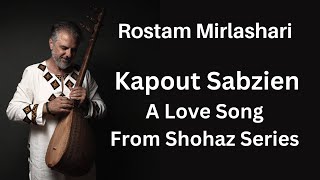 Kapout Sabzien (To My Green Lovebird): A love Song #artist #baluchi #music #folkmusic