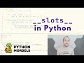 Using __slots__ for optimizing classes in Python