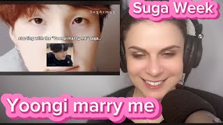 Reacting to Yoongi Marry Me Saga