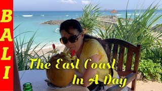 Bali.  The East Coast In A Day. What To Know Before You Go (4K)